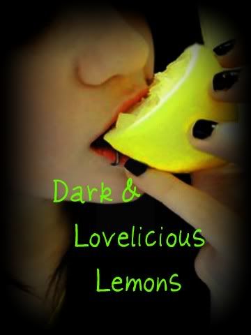 Dark & Lovelicious Lemons