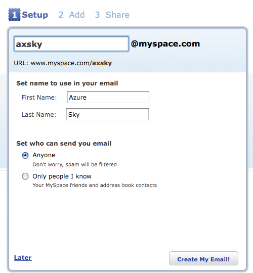 Email Enter User Name You want to use MySpace Email Enter User Name